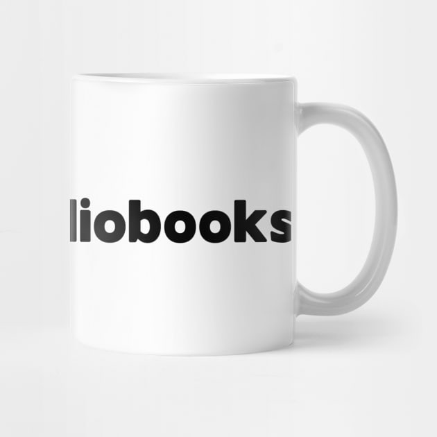 #LoveAudiobooks by Audiobook Tees